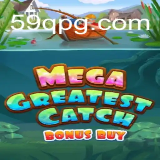 MegaGreatestCatchBonusBuy: Um Mergulho no Mundo da Diversão e Emoção